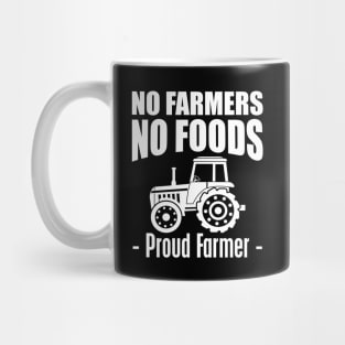 No Farmers No Foods w Mug